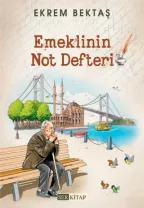 Ser Kitap - Emeklinin Not Defteri - Ekrem Bektaş