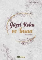 Ser Kitap - Güzel Koku ve İnsan - Levent Doğan