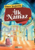 Ser Kitap - İlk Namaz - Ömer Seyfettin
