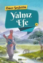 Ser Kitap - Yalnız Efe - Ömer Seyfettin