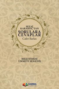 Sezai Karak’tan Sorulara Cevaplar