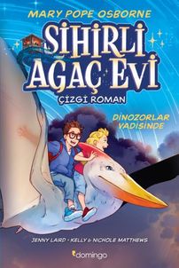 Sihirli Ağaç Evi -Çizgi Roman -1 Dinozorlar Vadisinde