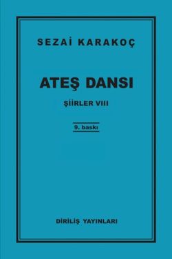 Şiirler 8 - Ateş Dansı