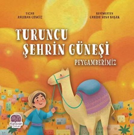 Tcu Şehrin Güneşi Peygamberimiz