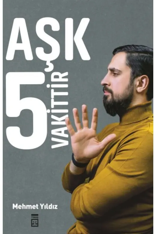 Timaş Yayinları 1810766619926 Aşk 5 Vakittir