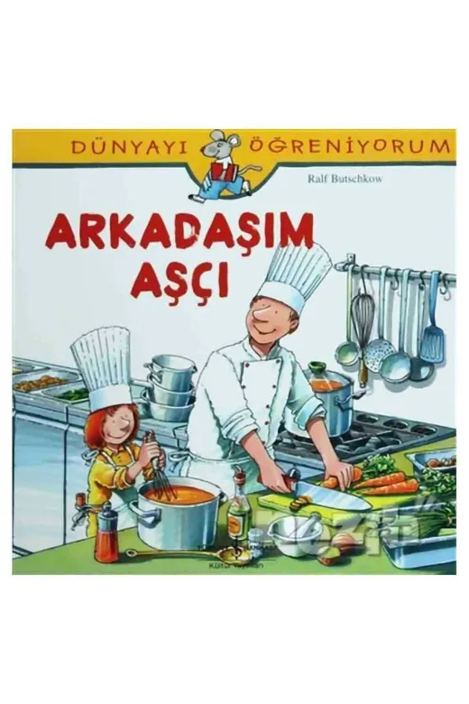 TÜRKİYE İŞ BANKASI KÜLTÜR YAYINLARI 143068 Arkadaşım Aşçı
