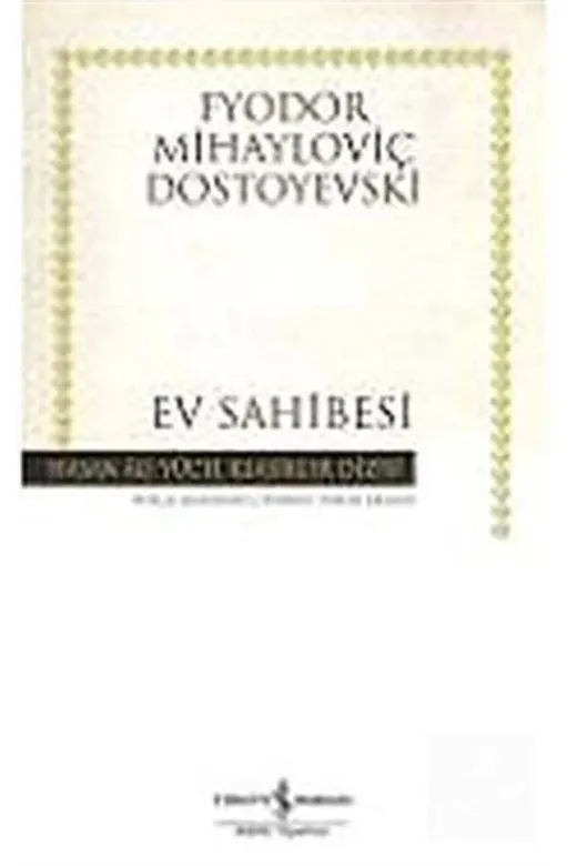 TÜRKİYE İŞ BANKASI KÜLTÜR YAYINLARI 143157 Ev Sahibesi (Karton Kapak)