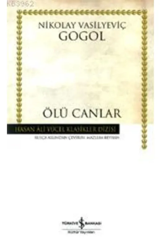 TÜRKİYE İŞ BANKASI KÜLTÜR YAYINLARI 143888123 Ölü Canlar İş Bankası
