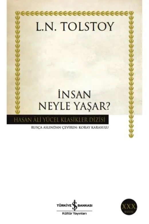 TÜRKİYE İŞ BANKASI KÜLTÜR YAYINLARI 179181 İnsan Neyle Yaşar?