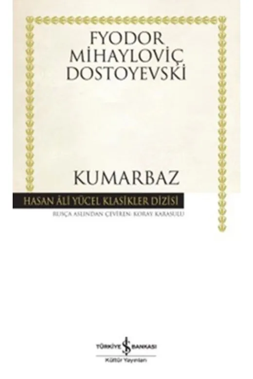 TÜRKİYE İŞ BANKASI KÜLTÜR YAYINLARI 179441123 Kumarbaz