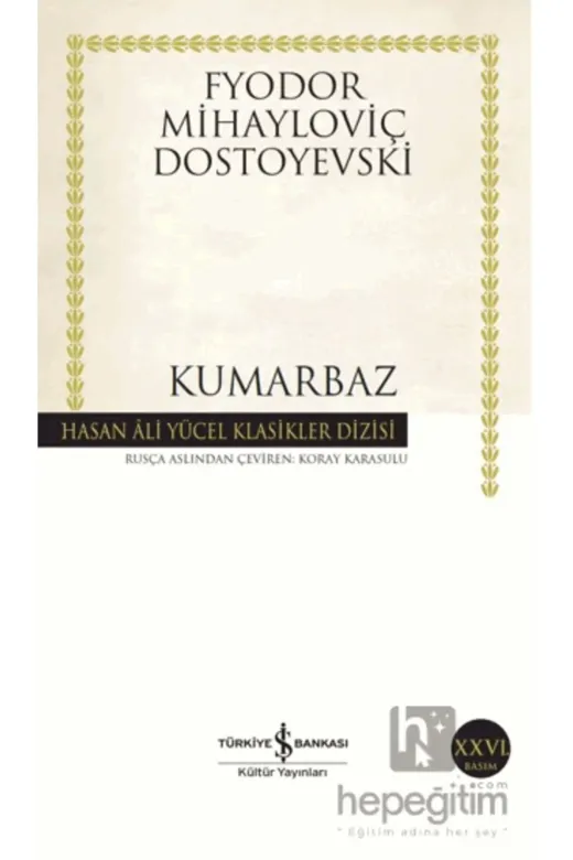 TÜRKİYE İŞ BANKASI KÜLTÜR YAYINLARI 179441123 Kumarbaz