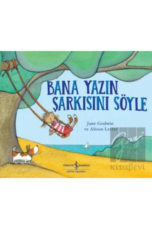 TÜRKİYE İŞ BANKASI KÜLTÜR YAYINLARI 233953 Bana Yazın Şarkısını Söyle