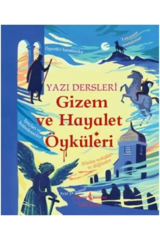 TÜRKİYE İŞ BANKASI KÜLTÜR YAYINLARI 413359 Gizem Ve Hayalet Öyküleri