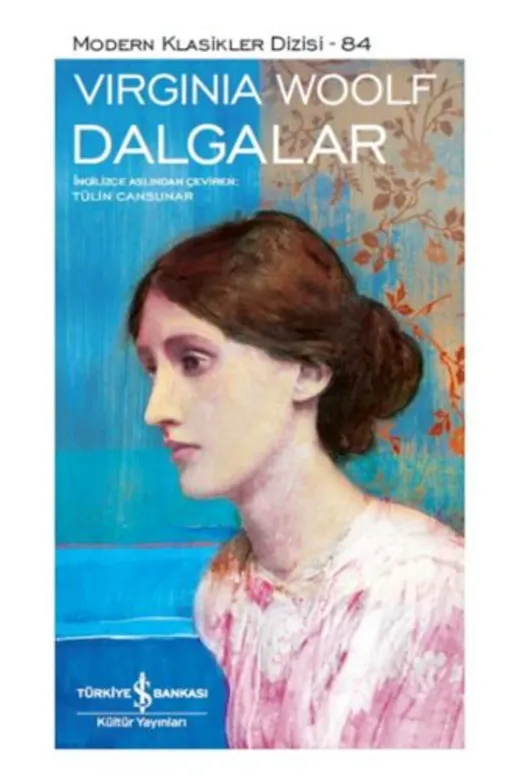 TÜRKİYE İŞ BANKASI KÜLTÜR YAYINLARI 4507076459782 Dalgalar - Modern Klasikler Dizisi
