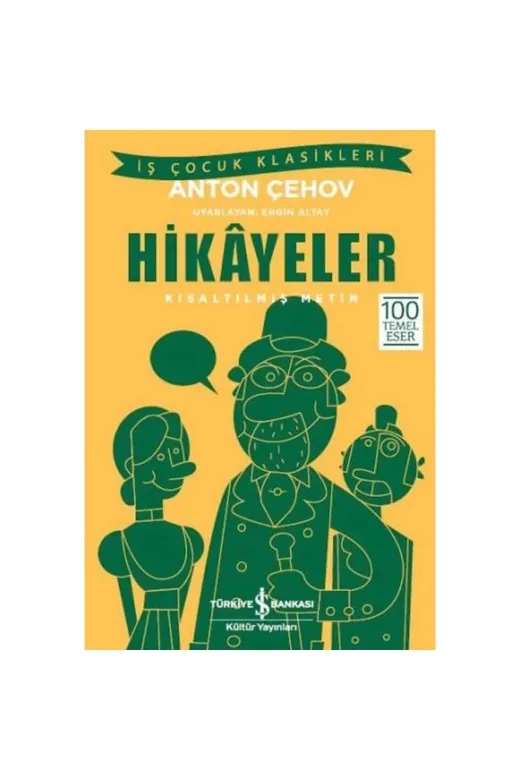 TÜRKİYE İŞ BANKASI KÜLTÜR YAYINLARI 478908 Hikayeler (Kısaltılmış Metin)
