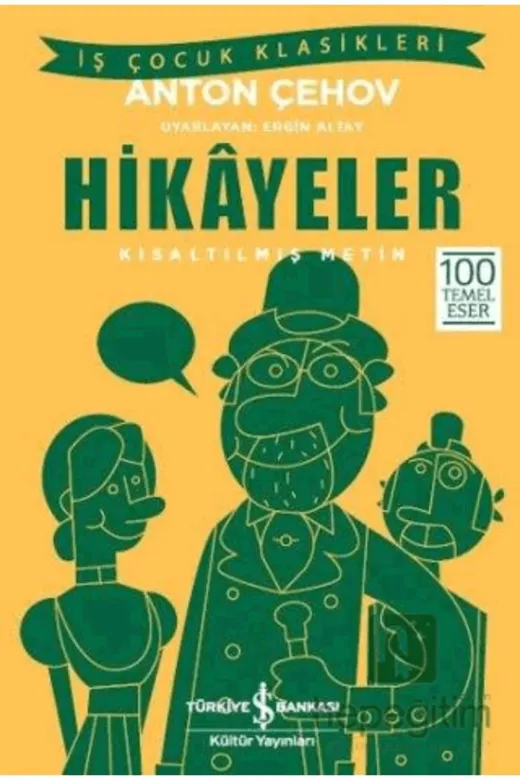 TÜRKİYE İŞ BANKASI KÜLTÜR YAYINLARI 478908 Hikayeler (Kısaltılmış Metin)