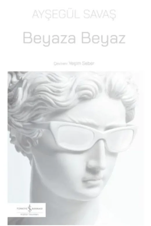TÜRKİYE İŞ BANKASI KÜLTÜR YAYINLARI 4862761952249 Beyaza Beyaz