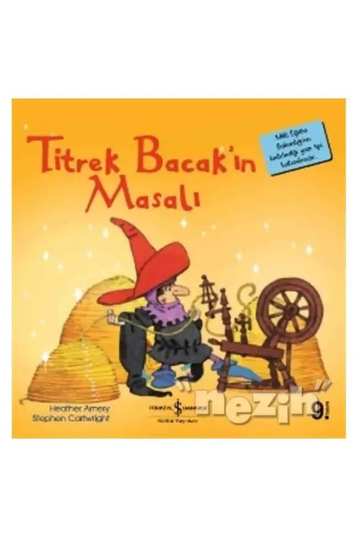 TÜRKİYE İŞ BANKASI KÜLTÜR YAYINLARI 496602 Titrek Bacak’In Masalı 311729