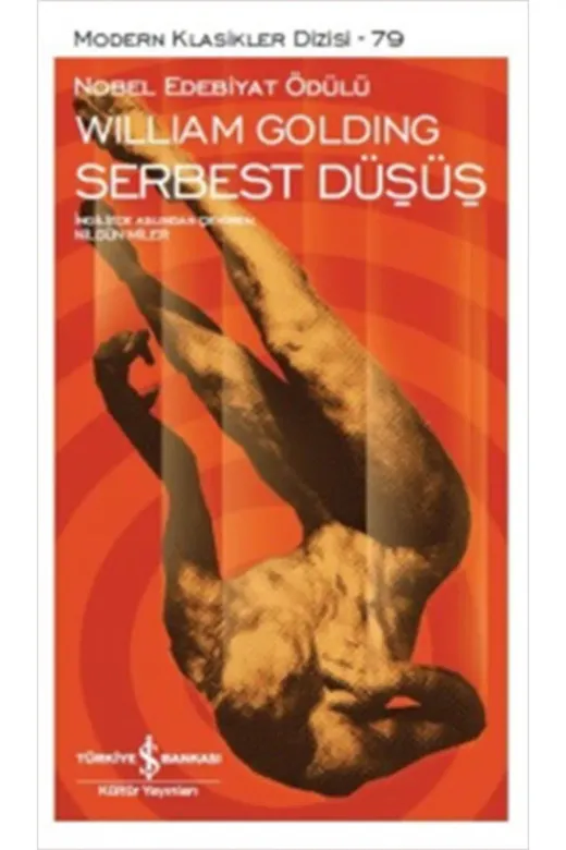 TÜRKİYE İŞ BANKASI KÜLTÜR YAYINLARI 6082394733081 Serbest Düşüş - Modern Klasikler Dizisi