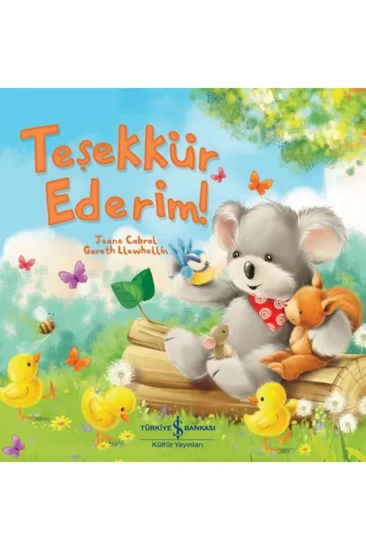 TÜRKİYE İŞ BANKASI KÜLTÜR YAYINLARI 9786254059995 Teşekkür Ederim