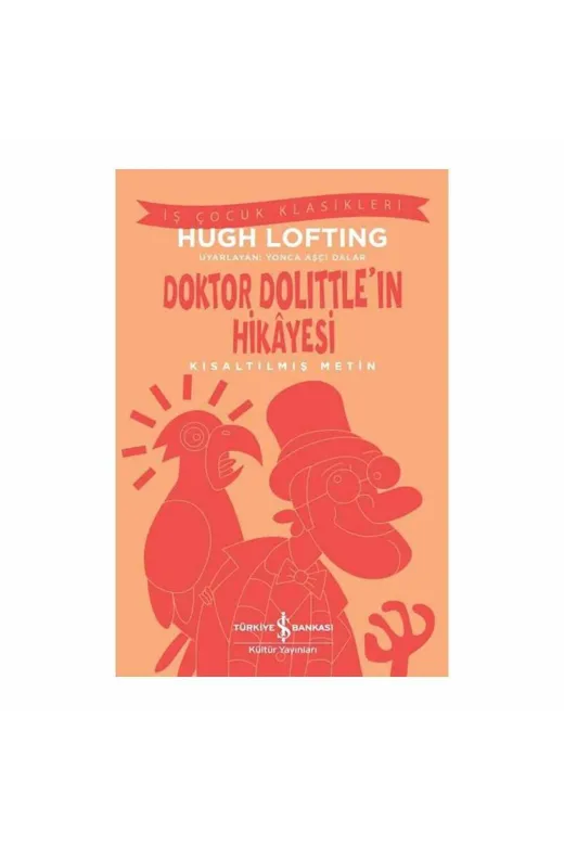 TÜRKİYE İŞ BANKASI KÜLTÜR YAYINLARI 9786254294822225470 Doktor Dolittle’In Hikayesi