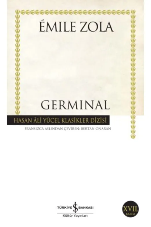 TÜRKİYE İŞ BANKASI KÜLTÜR YAYINLARI DM199789944889384 Germinal Hasan Ali Yücel Klasikleri