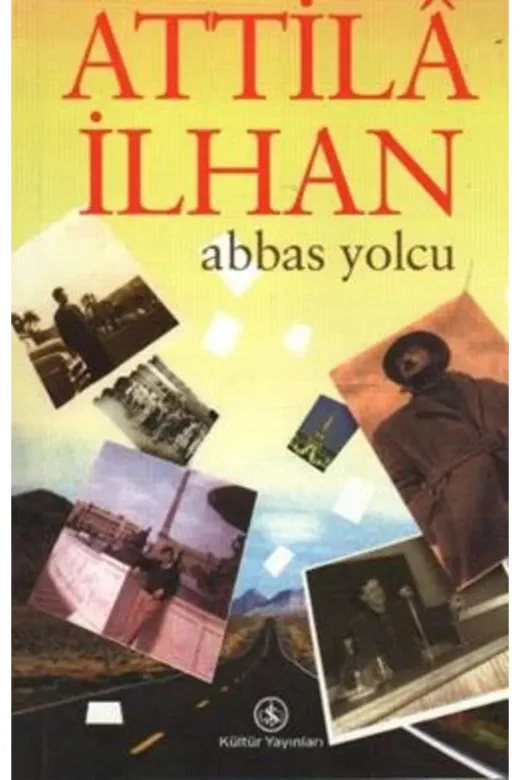 TÜRKİYE İŞ BANKASI KÜLTÜR YAYINLARI JS-9789754585247 Abbas Yolcu