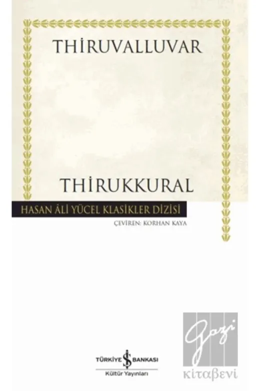 TÜRKİYE İŞ BANKASI KÜLTÜR YAYINLARI KBLN9786254297618 Thirukkural