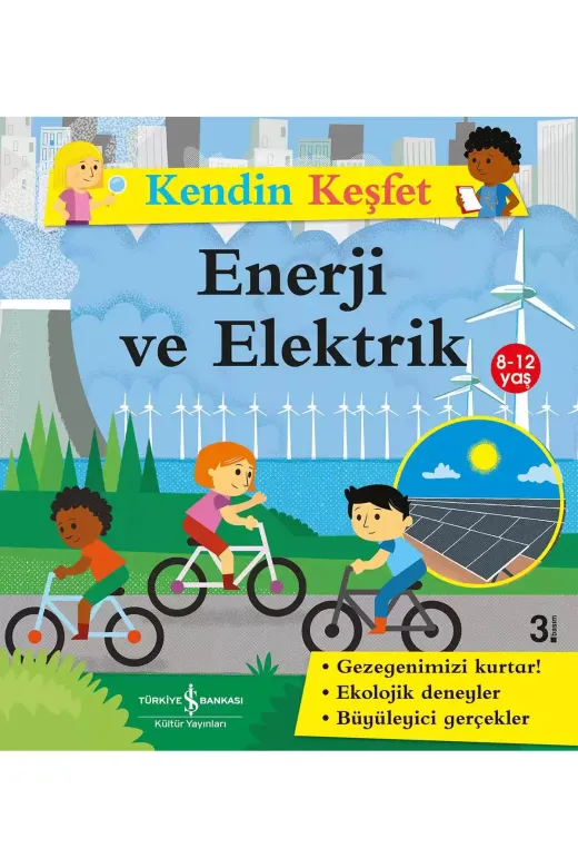 TÜRKİYE İŞ BANKASI KÜLTÜR YAYINLARI tmmisbank040 Kopuz Kitap - Kendin Keşfet – Enerji Ve Elektrik