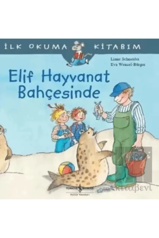 TÜRKİYE İŞ BANKASI KÜLTÜR YAYINLARI TYC00481372170 Elif Hayvanat Bahçesinde