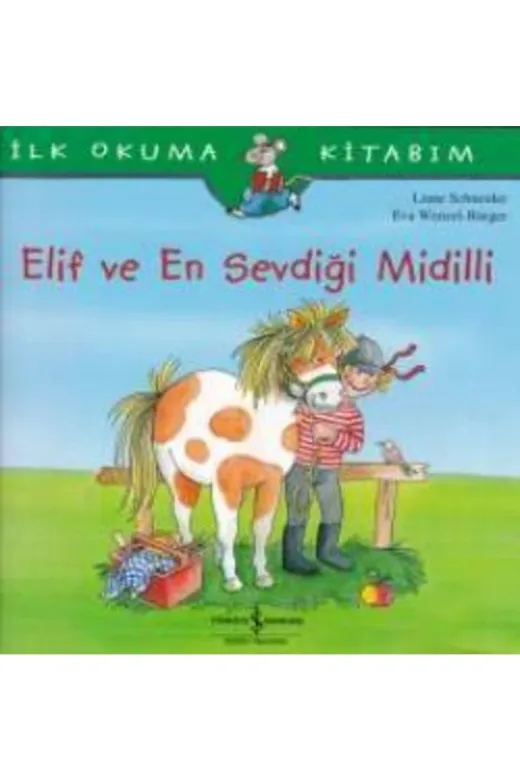 TÜRKİYE İŞ BANKASI KÜLTÜR YAYINLARI TYC00537575705 Elif Ve En Sevdiği Midilli