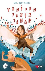 Yeniden Deniz Olmak