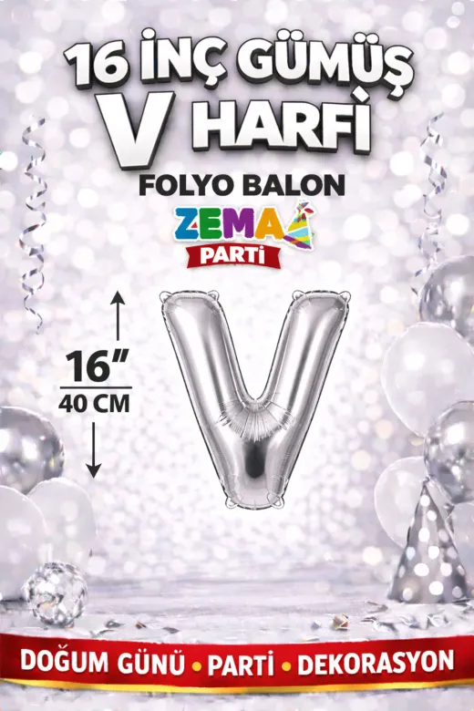 Zema parti 16inc-gumus-v 16 İnç Gümüş V Harfi Folyo Balon 40 Cm Silver Doğum Günü Parti Dekorasyon