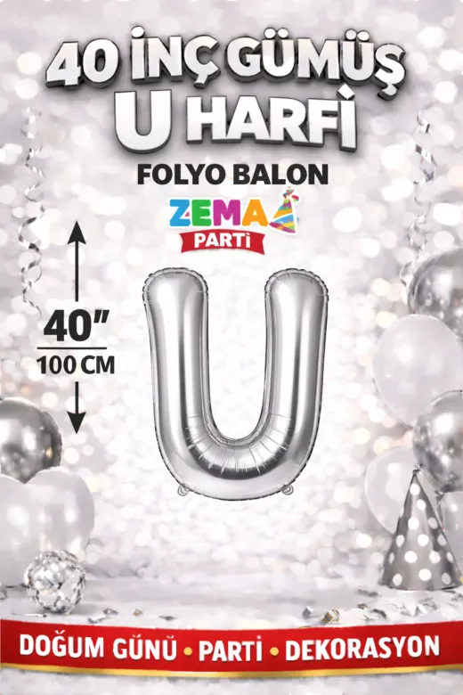 Zema parti 40-GÜMÜŞ-HARF-U 40 İnç Gümüş U Harfi Folyo Balon – Doğum Günü Parti Dekorasyon Balonu