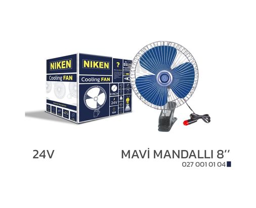 000270010104 Araç Içi Vantilatör Mavi Mandallı 24V 8 İnç Üniversal Model Niken