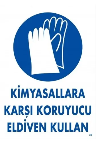 2A OSED - 1237 Kimyasallara Karşı Koruyucu Eldiven Kullan Ikaz Levhası 25X35 Cm