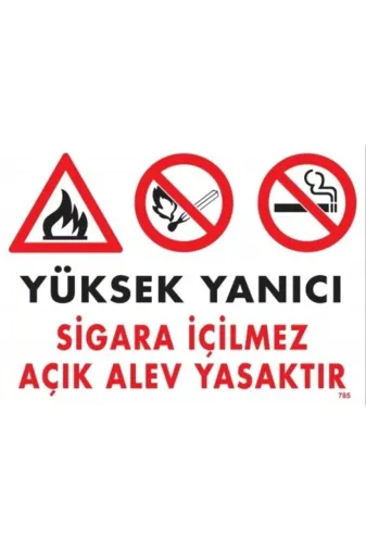 2A OSED - 1258 Yüksek Yanıcı Sigara Içilmez Ikaz Levhası 25X35 Cm