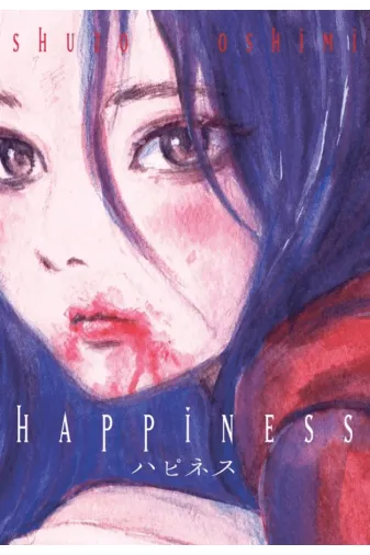 658267 Happiness / Shuzo Oshimi / Kayıp Kıta Yayınları / 9786259514987