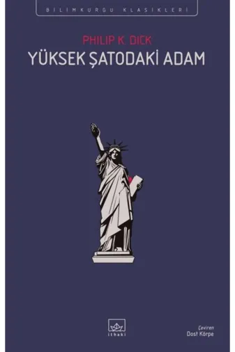683806 Yüksek Şatodaki Adam / Philip K. Dick / İthaki Yayınları / 9786052655856