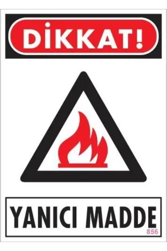 Adipa Age Adp1Nx2Ty2986 Mey İthalat® Dikkat Yanıcı Madde Uyarı Levhası 25X35 Kod:856