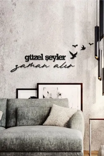 AHWALL AW00245 Güzel Şeyler Zaman Alır Yazılı Dekoratif Ahşap Tablo