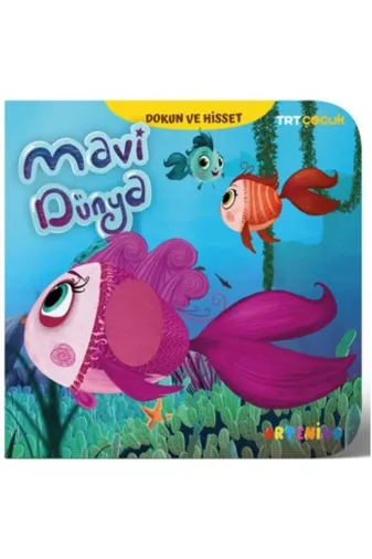 Artenino 9786256056428 Mavi Dünya – Trt Çocuk Dokun Ve Hisset Kitap