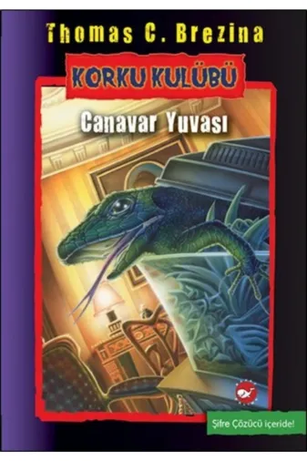 Beyaz Balina Yayınları 257966 Korku Kulübü 12 - Canavar Yuvası _Son Baskı _2022 Basım
