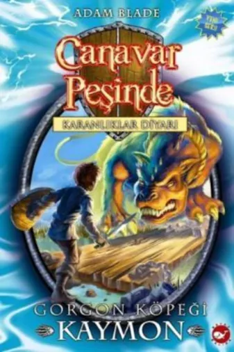 Beyaz Balina Yayınları 55383 Canavar Peşinde 16 - Gorgon Köpeği Kaymon Adam Blade - Adam Blade