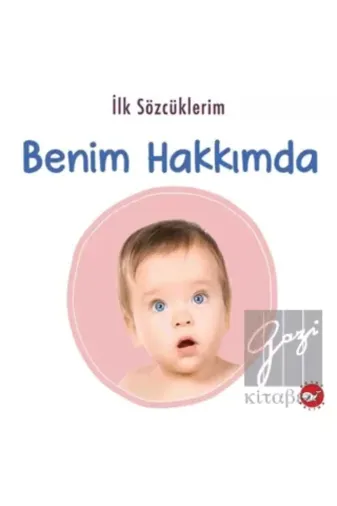 Beyaz Balina Yayınları 753608 İlk Sözcüklerim Benim Hakkımda