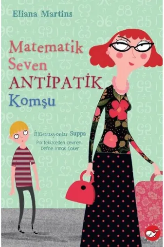 Beyaz Balina Yayınları 9786051886695 Matematik Seven Antipatik Komşu