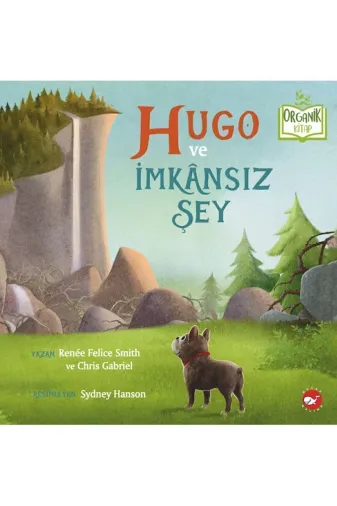 Beyaz Balina Yayınları 9786051887104 Organik Kitap - Hugo Ve Imkansız Şey