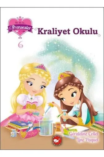 Beyaz Balina Yayınları DM199786051880082 Bir İki Üç Prensesler 6 - Kraliyet Okulu