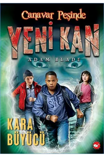Beyaz Balina Yayınları DM199786051886398 Yeni Kan 2 - Kara Büyücü - Canavar Peşinde