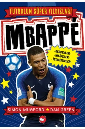 Beyaz Balina Yayınları TYCB4CD7804C6499E97418500 Mbappe - Futbolun Süper Yıldızları